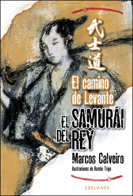 Descargar EL CAMINO DE LEVANTE  EL SAMURAI DEL REY