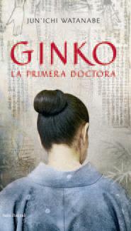 Descargar GINKO  LA PRIMERA DOCTORA