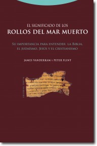 Descargar EL SIGNIFICADO DE LOS ROLLOS DEL MAR MUERTO  SU IMPORTANCIA PARA ENTENDER LA BIBLIA  EL JUDAISMO  JESUS  Y EL CRISTIANISMO