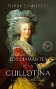 Descargar LOS DIAMANTES DE LA GUILLOTINA