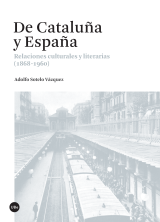 Descargar DE CATALUÑA Y ESPAÑA  RELACIONES CULTURALES Y LITERARIAS (1868-1960)