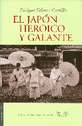 Descargar EL JAPON HEROICO Y GALANTE