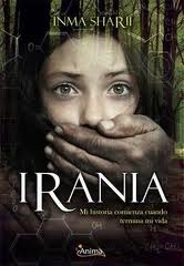 Descargar IRANIA  MI HISTORIA COMIENZA CUANDO TERMINA MI VIDA