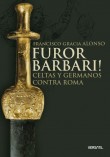 Descargar FUROR BARBARI! CELTAS Y GERMANOS CONTRA ROMA