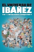 Descargar EL UNIVERSO DE IBAÑEZ  DE 13 RUE DEL PERCEBE A ROMPETECHOS