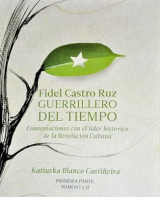 Descargar FIDEL CASTRO RUZ  GUERRILLERO DEL TIEMPO