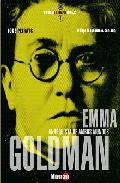 Descargar EMMA GOLDMAN  ANARQUISTA DE AMBOS MUNDOS