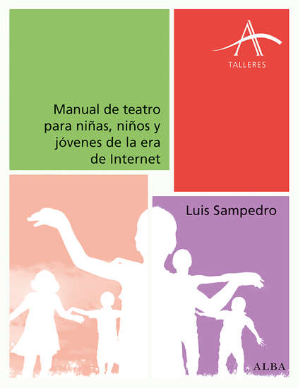 Descargar MANUAL DE TEATRO PARA NIÑAS  NIÑOS Y JOVENES DE LA ERA DE INTERNET