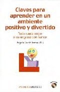 Descargar CLAVES PARA APRENDER EN UN AMBIENTE POSITIVO Y DIVERTIDO  TODO RUEDA MEJOR SI SE ENGRASA CON HUMOR