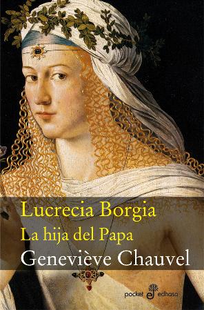 Descargar LUCRECIA BORGIA  LA HIJA DEL PAPA