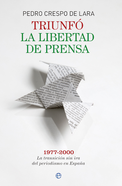 Descargar TRIUNFO LA LIBERTAD DE PRENSA  1977-2000: LA TRANSICION SIN IRA DEL PERIODISMO EN ESPAñA