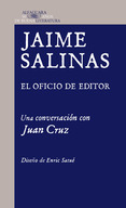 Descargar JAIME SALINAS: EL OFICIO DE EDITOR  UNA CONVERSACION CON JUAN CRUZ