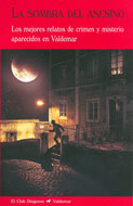 Descargar LA SOMBRA DEL ASESINO  LOS MEJORES RELATOS DE CRIMEN Y MISTERIO APARECIDOS EN VALDEMAR