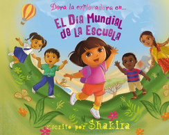 Descargar EL DIA MUNDIAL DE LA ESCUELA  DORA EXPLORADORA