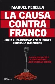 Descargar LA CAUSA CONTRA FRANCO  JUICIO AL FRANQUISMO POR CRIMENES CONTRA LA HUMANIDAD