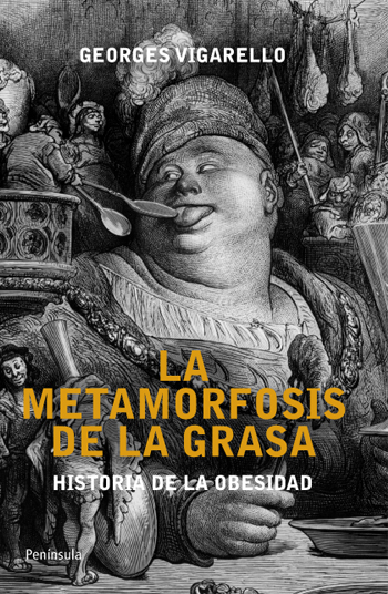 Descargar LA METAMORFOSIS DE LA GRASA  HISTORIA DE LA OBESIDAD