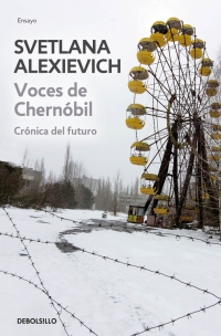 Descargar VOCES DE CHERNOBIL  CRONICA DEL FUTURO