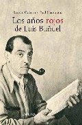 Descargar LOS AÑOS ROJOS DE LUIS BUÑUEL