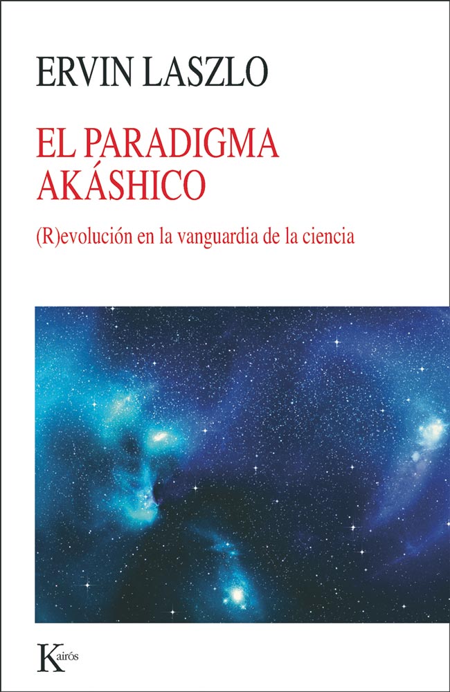 Descargar EL PARADIGMA AKASHICO  REVOLUCION EN LA VANGUARDIA DE LA CIENCIA