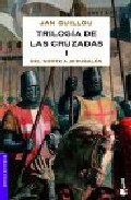 Descargar TRILOGIA DE LAS CRUZADAS (I): DEL NORTE A JERUSALEN