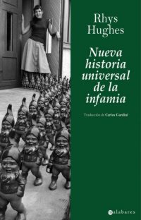 Descargar NUEVA HISTORIA UNIVERSAL DE LA INFAMIA