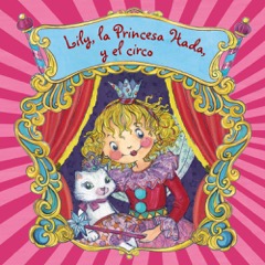 Descargar LILY  LA PRINCESA HADA  Y EL CIRCO