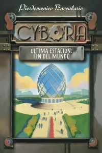 Descargar CYBORIA  ULTIMA ESTACION: FIN DEL MUNDO