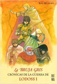 Descargar LA BRUJA GRIS  CRONICAS DE LA GUERRA DE LODOSS I