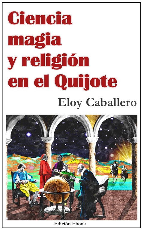 Descargar CIENCIA  MAGIA Y RELIGION EN EL QUIJOTE