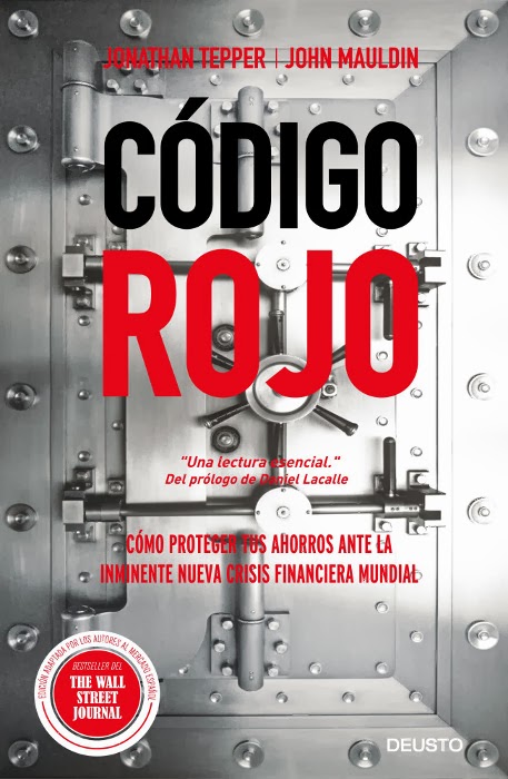 Descargar CODIGO ROJO: COMO PROTEGER TUS AHORROS ANTE LA INMINENTE NUEVA CRISIS FINANCIERA MUNDIAL