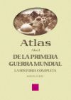 Descargar ATLAS DE LA PRIMERA GUERRA MUNDIAL  LA HISTORIA COMPLETA