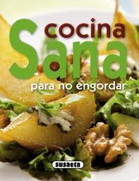 Descargar COCINA SANA PARA NO ENGORDAR