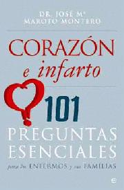 Descargar CORAZON E INFARTO  101 PREGUNTAS ESENCIALES PARA LOS ENFERMOS Y SUS FAMILIAS