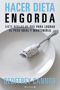 Descargar HACER DIETA ENGORDA  SIETE REGLAS DE ORO PARA LOGRAR EL PESO IDEAL Y MANTENERLO