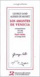 Descargar LOS AMANTES DE VENECIA  CORRESPONDENCIA 1833-1840 SEGUIDA DEL DIARIO INTIMO DE GEORGE SAND