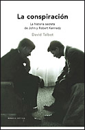 Descargar LA CONSPIRACION  LA HISTORIA SECRETA DE JOHN Y ROBERT KENNEDY