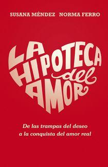 Descargar LA HIPOTECA DEL AMOR