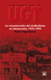 Descargar HISTORIA DE LA UGT  VOLUMEN 6: LA RECONSTRUCCION DEL SINDICALISMO EN DEMOCRACIA  1976-1994