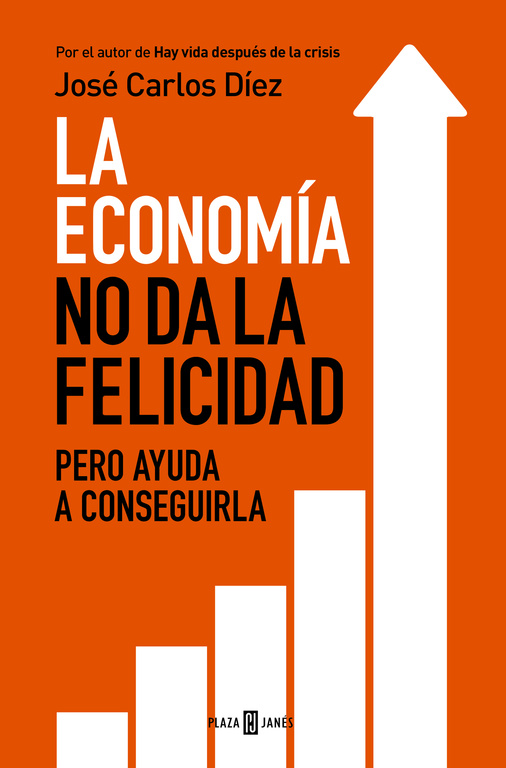 Descargar LA ECONOMIA NO DA LA FELICIDAD