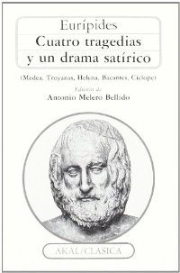 Descargar CUATRO TRAGEDIAS Y UN DRAMA SATIRICO (MEDEA  TROYANAS  HELENA  BACANTES  CICLOPE)