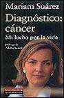 Descargar DIAGNOSTICO CANCER: MI LUCHA POR LA VIDA