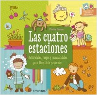 Descargar LAS CUATRO ESTACIONES  ACTIVIDADES  JUEGOS Y MANUALIDADES PARA DIVERTIRTE Y APRENDER