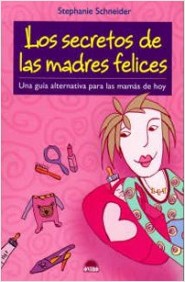 Descargar LOS SECRETOS DE LAS MADRES FELICES