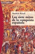 Descargar LOS SIETE MITOS DE LA CONQUISTA ESPAÑOLA