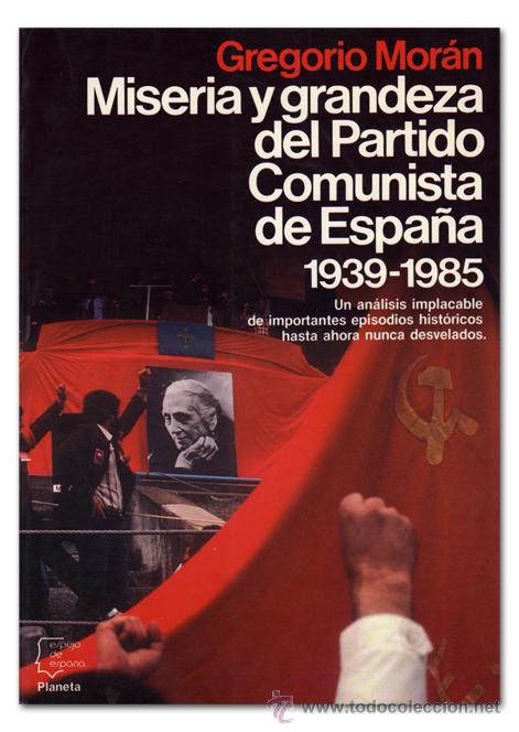 Descargar MISERIA Y GRANDEZA DEL PARTIDO COMUNISTA DE ESPAÑA