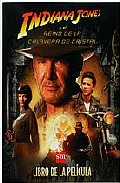 Descargar INDIANA JONES Y EL REINO DE LA CALAVERA DE CRISTAL  LIBRO DE LA PELICULA