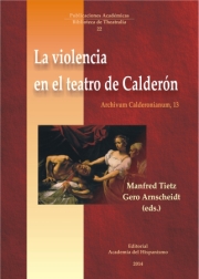 Descargar LA VIOLENCIA EN EL TEATRO DE CALDERON