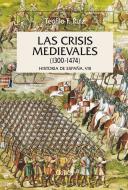 Descargar LAS CRISIS MEDIEVALES (1300-1474)