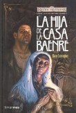 Descargar LA HIJA DE LA CASA BAENRE  LIRIEL  LA ELFA OSCURA 1