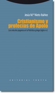 Descargar CRISTIANISMO Y PROFECIAS DE APOLO  LOS ORACULOS PAGANOS EN LA PATRISTICA GRIEGA (SIGLOS II-V)